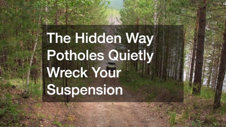 The Hidden Way Potholes Quietly Wreck Your Suspension